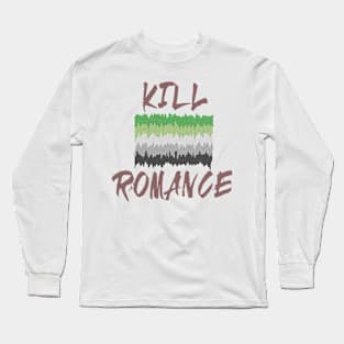 Kill Romance Long Sleeve T-Shirt